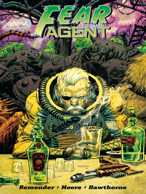 Title details for Fear Agent: Final Edition, Volume 3 by Rick Remender - Available